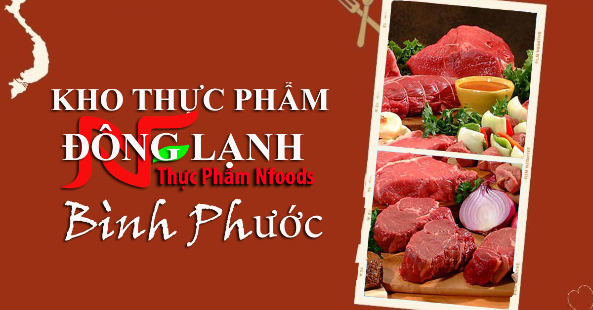 Kho thực phẩm đông lạnh thị heo, thịt bò, thịt trâu và hải sản nhập khẩu tại Bình Phước